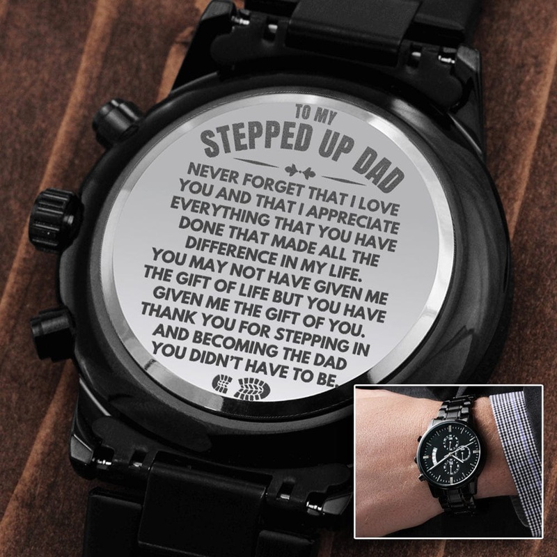 To My Stepped Up Dad – Engraved Premium Watch – SS234