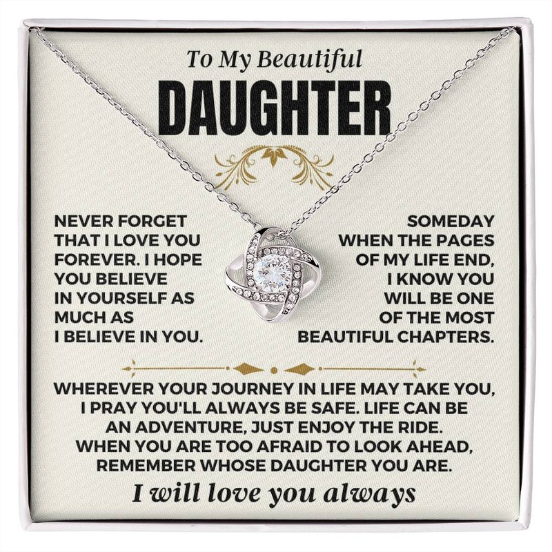 To My Beautiful Daughter I Will Love You Always Love Knot Gift Set – SS550