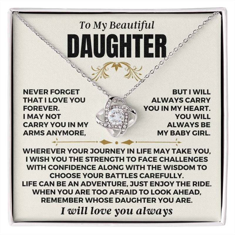 To My Beautiful Daughter You’ll Always Be My Baby Girl Love Knot Gift Set – SS551