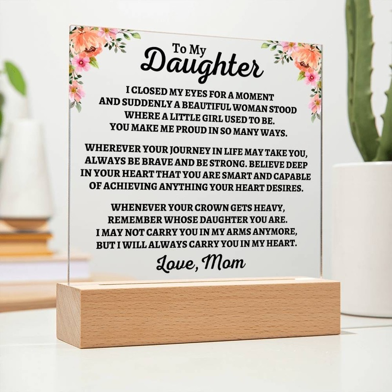 To My Daughter | Love Mom | You Make Me Proud Acrylic Plaque – AC06