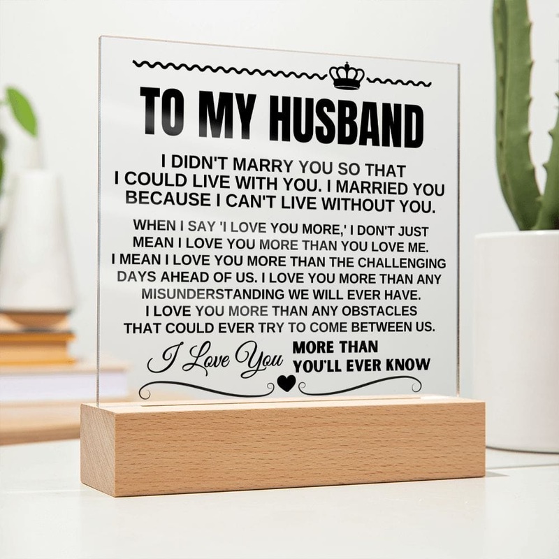 To My Husband I Love You More Than You’ll Ever Know Acrylic LED Lamp – AC09