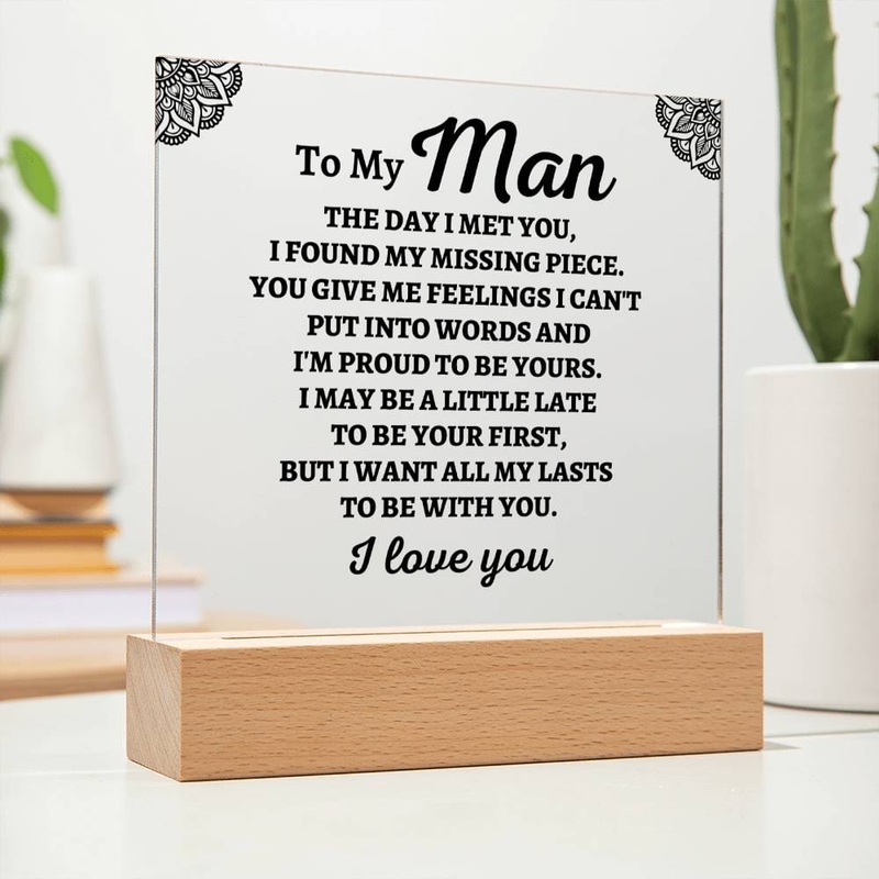 To My Man I Found My Missing Piece Acrylic Plaque – AC04