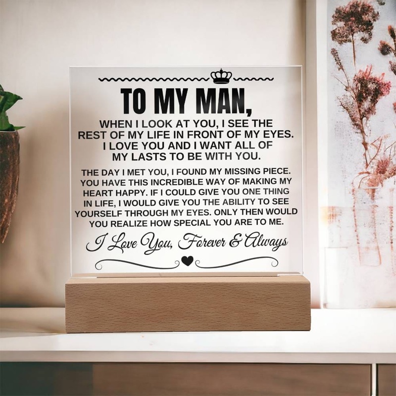 To My Man I Want All Of My Lasts to Be With You Acrylic LED Lamp – AC11