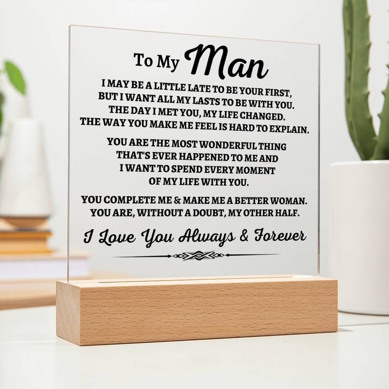 To My Man You Complete Me Acrylic Plaque – AC07