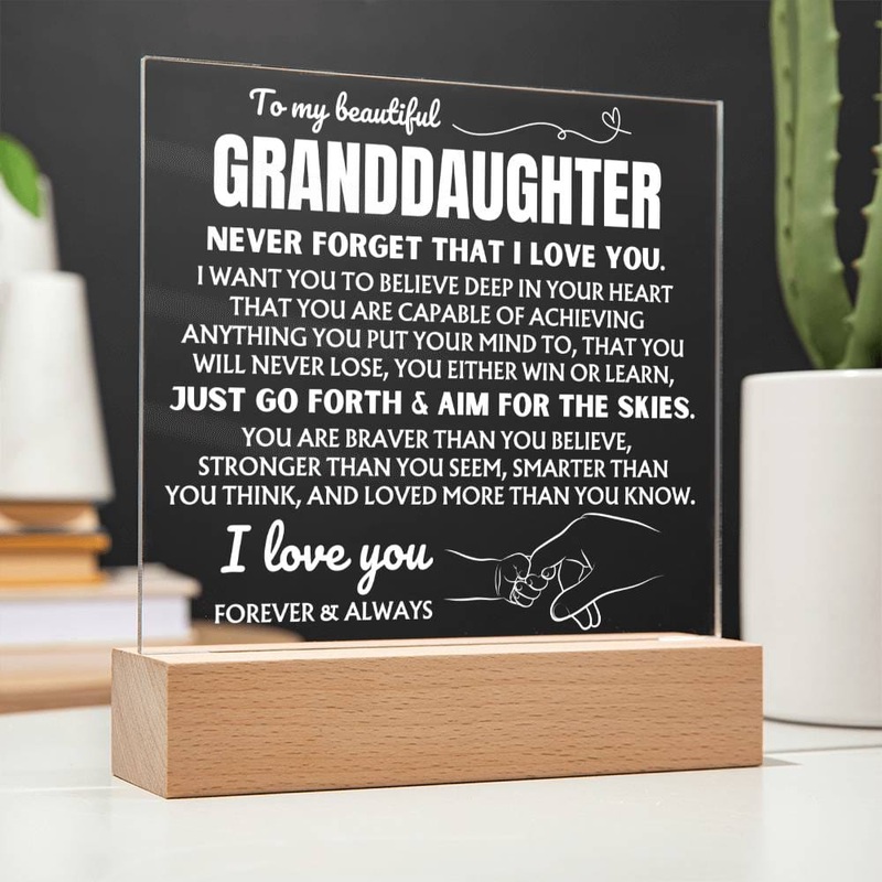 To My Beautiful Granddaughter  Never Forget That I Love You | Acrylic Lamp  AC48GD