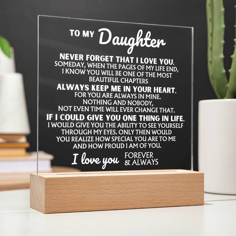 To My Daughter – I Love You Forever – Acrylic Lamp  – AC44D