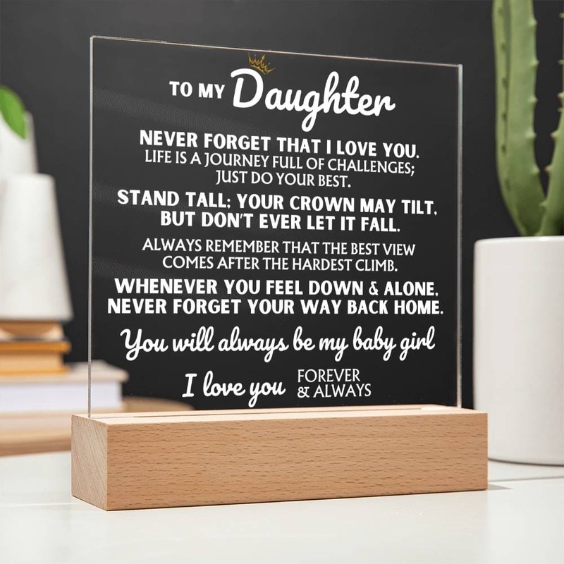 To My Daughter – You Will Always Be My Baby Girl – Acrylic Lamp  – AC46