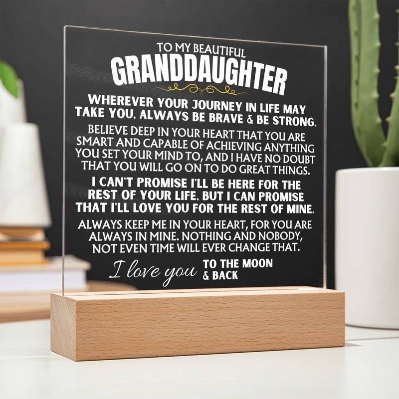 To My Granddaughter – Always keep me in your heart – Acrylic Plaque with LED-Lit Wood Base – AC40