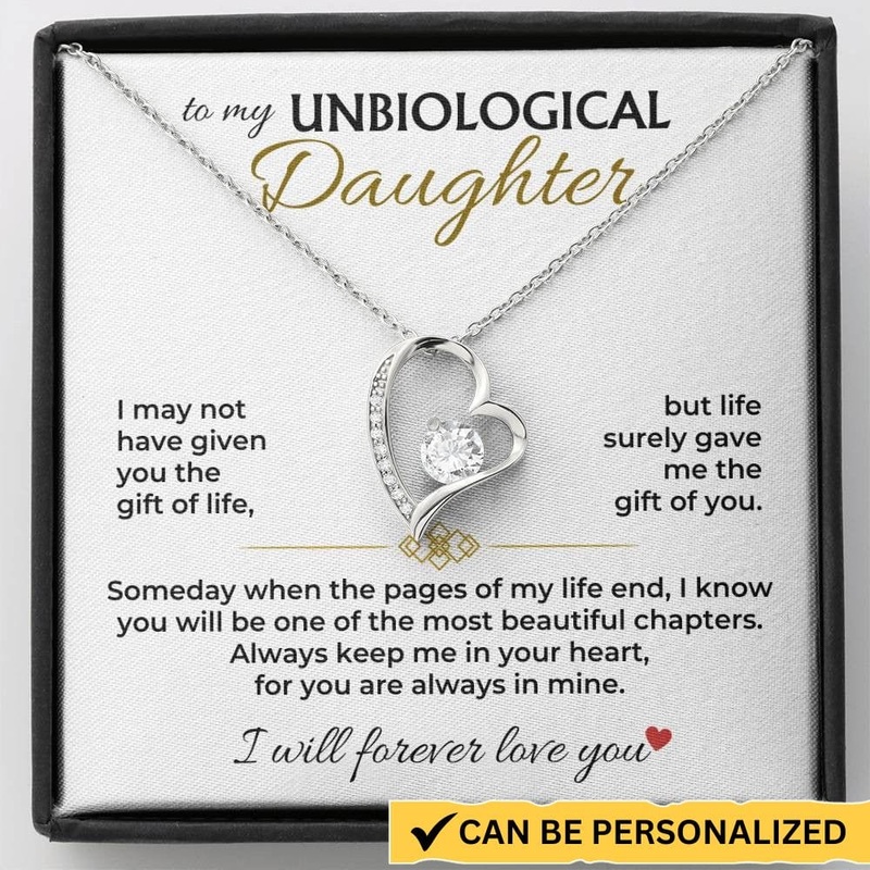 To My Unbiological Daughter – Personalized Forever Love Gift Set – SS572